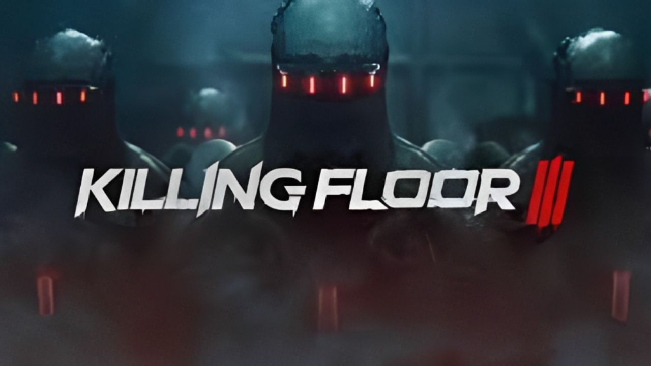 Killing Floor 3 Announced at Gamescom Opening Night Live: A Promising Evolution of Carnage
