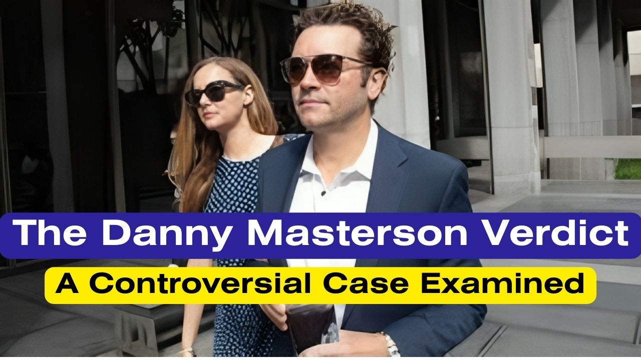 Danny Masterson Verdict: A Controversial Case Examined
